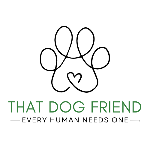 That Dog Friend